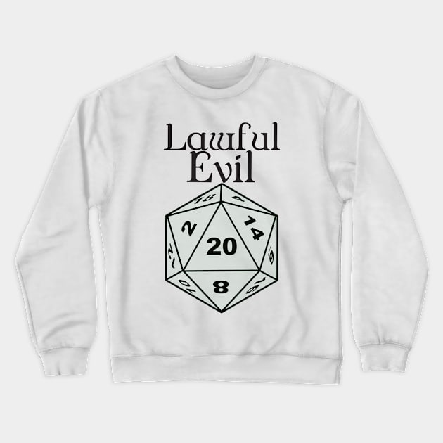 Lawful Evil Alignment Crewneck Sweatshirt by DennisMcCarson